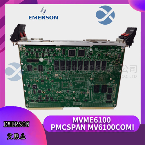 EMERSON MVME6100 PMCSPAN MV6100COMI 模块